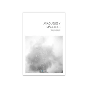 Anaqueles y márgenes — Trinidad Gan