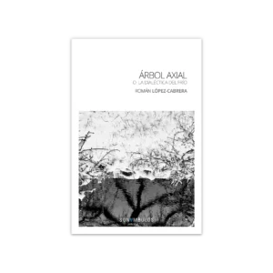 Árbol axial — Román López Cabrera