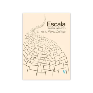 Escala — Ernesto Pérez Zúñiga