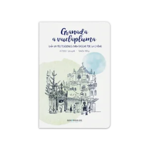 Granada a vuelapluma — Alfonso Salazar - Ramón Ortiz