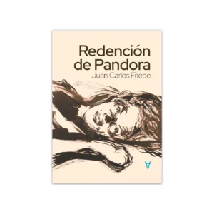 Redencion de Pandora — Juan Carlos Friebe