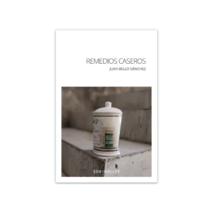 Remedios caseros — Juan Bello Sánchez