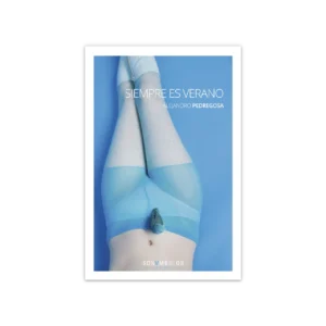Siempre es verano — Alejandro Pedregosa