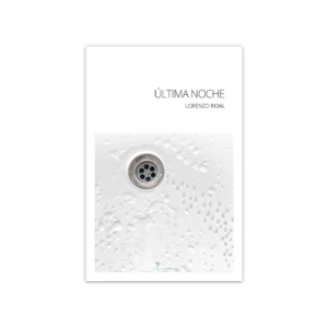 Última noche — Lorenzo Roal