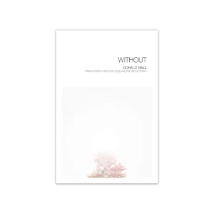 Without — Donald Hall