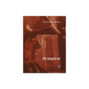 Al respirar — Javier González Barquero