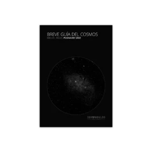 Breve Guía Del Cosmos — Miguel Ángel Pugnaire Sáez