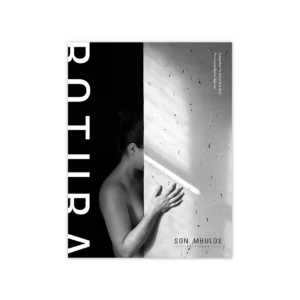 Rotura — Marta Ruíz Vera - Rubén Tejerina