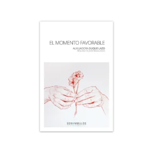 El momento favorable — Auxiliadora Duque Lazo