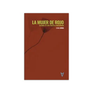 La mujer de rojo — Ioana Gruia